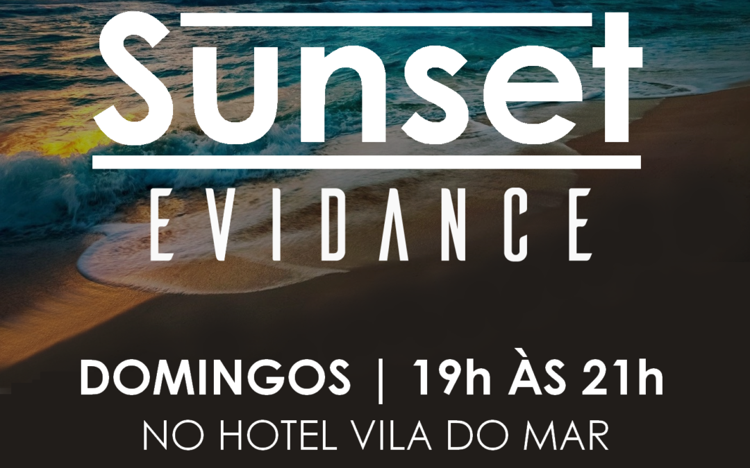 Sunset Evidance e eSuites Vila do mar